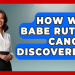 Asking what did Babe Ruth die of? Heres the real story about the cancer he battled bravely.